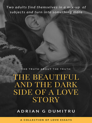 The beautiful and the dark side of a love story - ebook